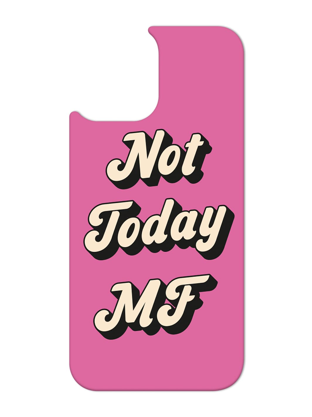 Phone Case Set - Not Today MF